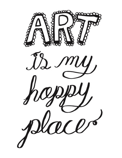 Art Is My Happy Place, free digital art printable